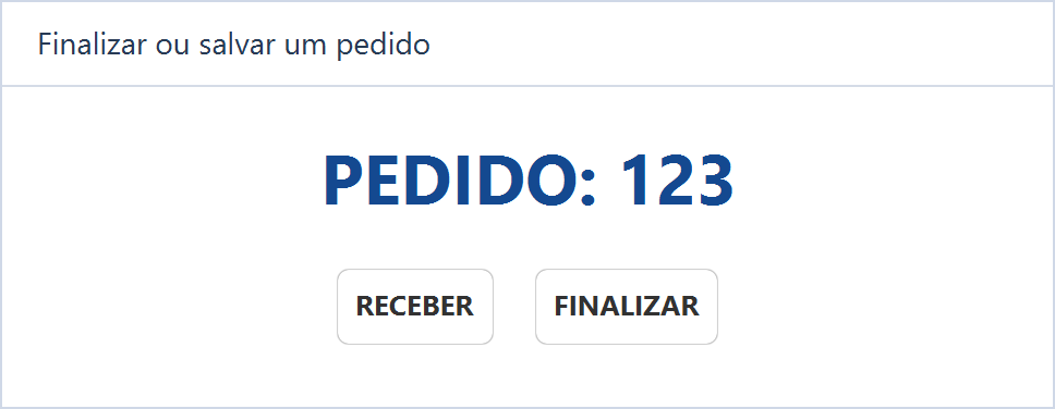 Reprodução ilustrativa de Finalizar ou salvar um pedido, sem dados de uma operação real.