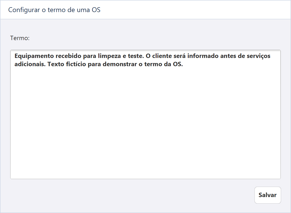 Configurar termo da ordem de serviço — O termo informa recebimento para limpeza e teste e contato antes de serviços adicionais.