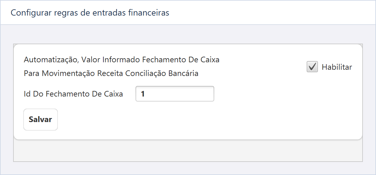 Configurar regras de entradas financeiras — A ilustração mostra o registro de regra 1 com Habilitar marcado.