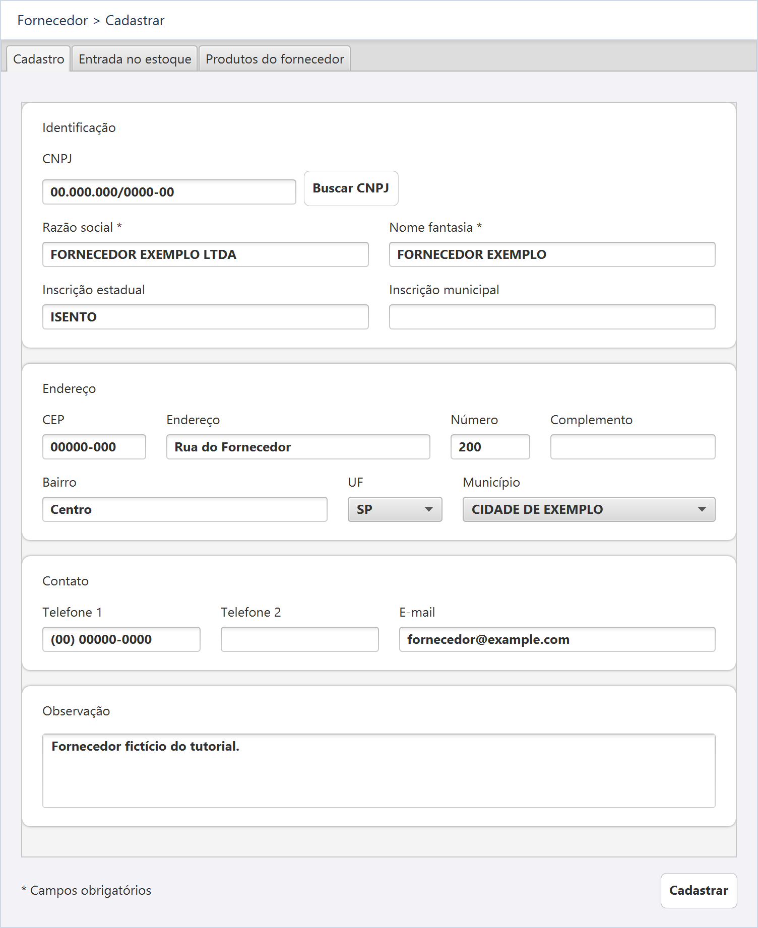 Cadastrar fornecedor — FORNECEDOR EXEMPLO LTDA, endereço Rua do Fornecedor, 200 e e-mail fornecedor@example.com.