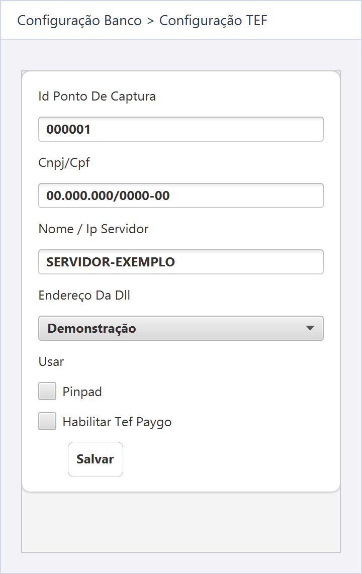 Configurar TEF — A tela usa ponto de captura 000001 e servidor fictício, com a habilitação desmarcada.