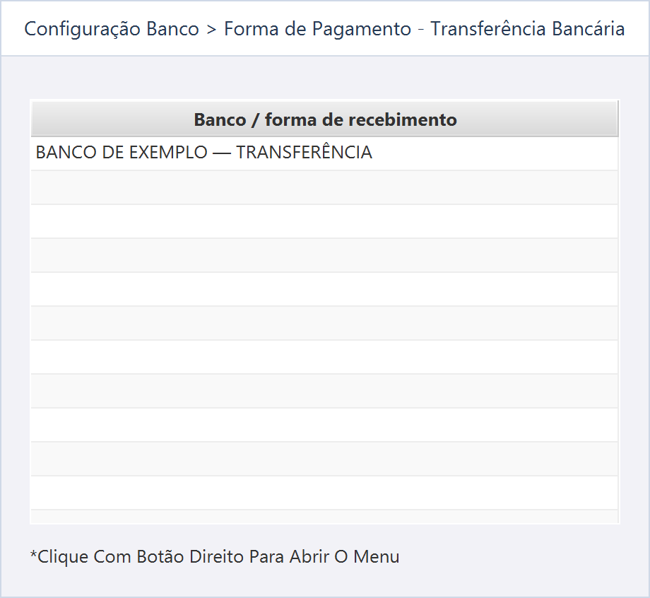 Configurar forma de recebimento bancário — A lista contém BANCO DE EXEMPLO — TRANSFERÊNCIA.