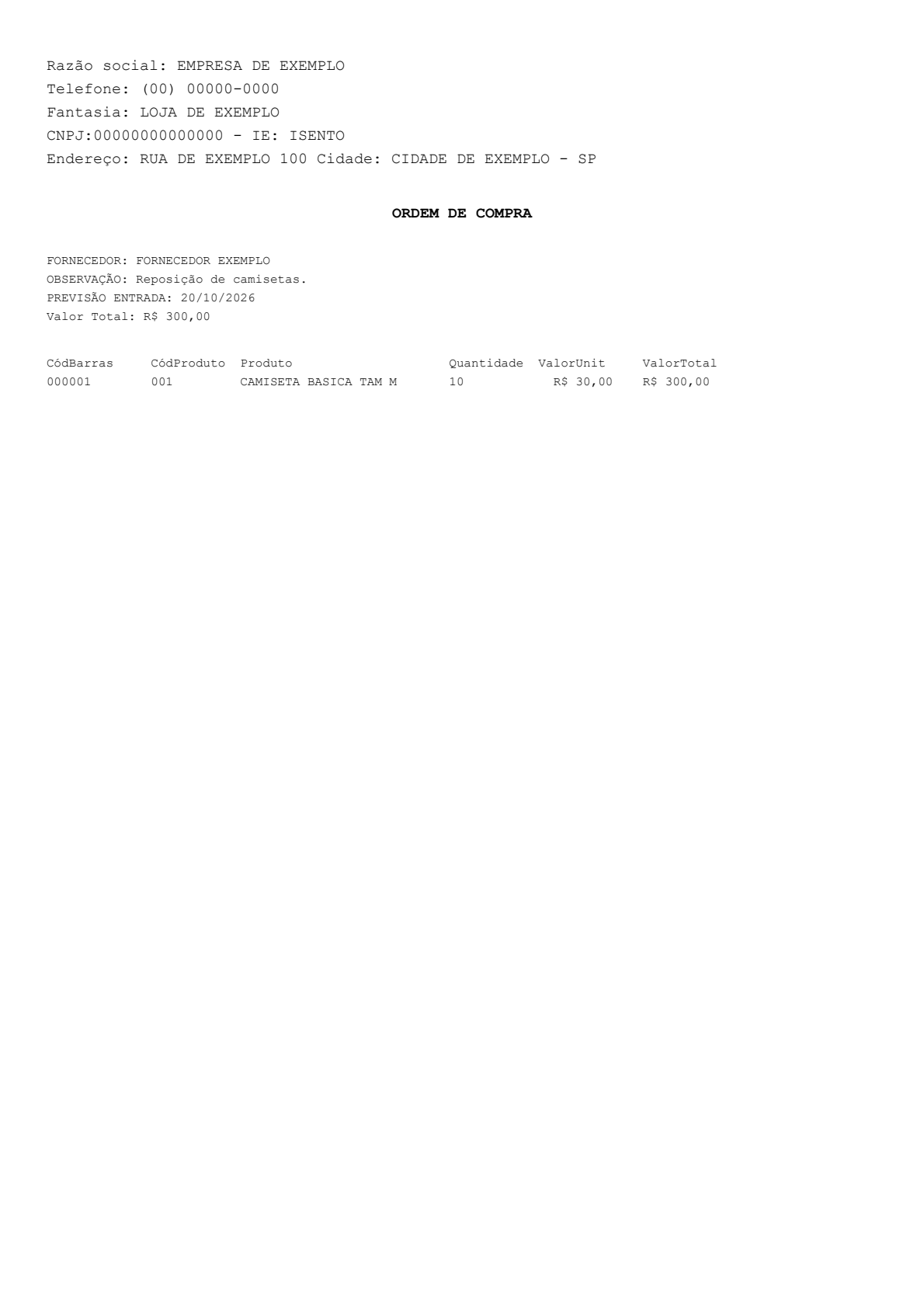 Ordem de compra — campos da saída — Exportação com a rotina e formatação do sistema, isolada do banco e preenchida com dados fictícios. Todos os dados são fictícios. O formato pode variar conforme modelo e configuração da instalação.