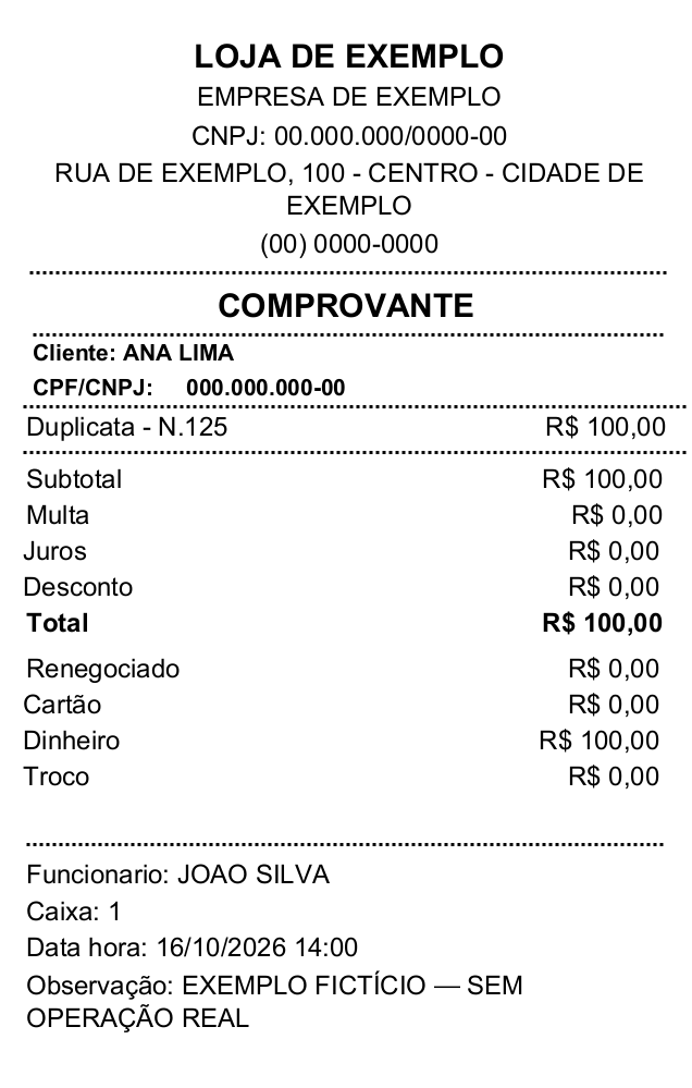 Comprovante de recebimento de R$ 100,00 — Exemplo de impressão com dados fictícios. Todos os dados são fictícios. O formato pode variar conforme modelo e configuração da instalação.